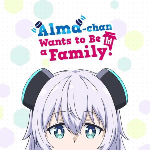 Poster for Alma-chan Wants to Be a Family!