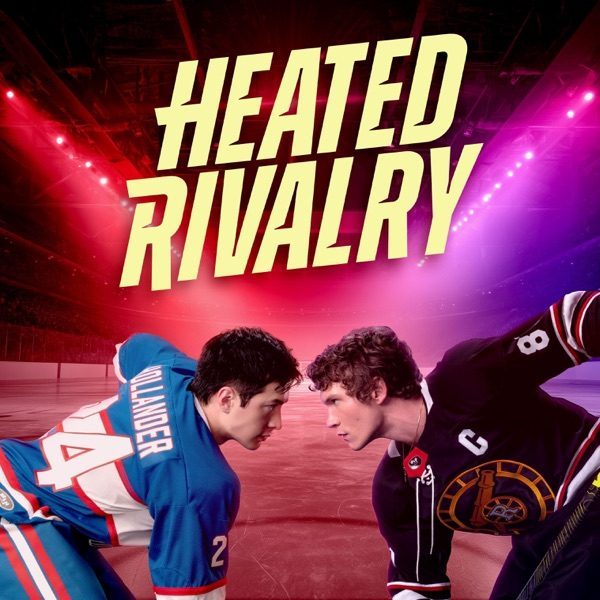 Poster for Heated Rivalry