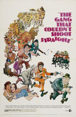 Poster for The Gang That Couldn't Shoot Straight