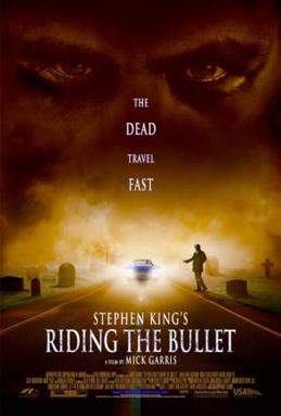 Poster for Riding the Bullet