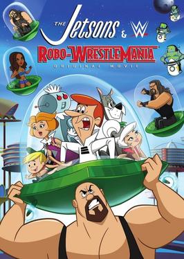 Poster for The Jetsons & WWE: Robo-WrestleMania!