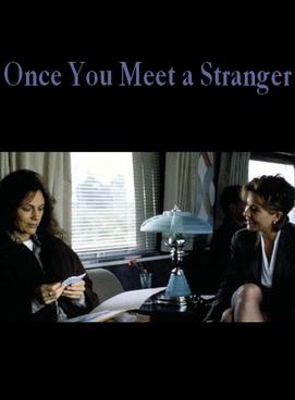Poster for Once You Meet a Stranger
