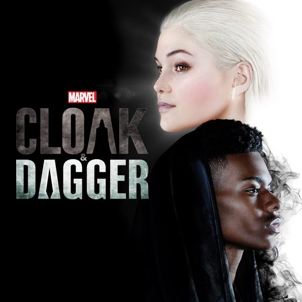 Poster for Marvel's Cloak & Dagger