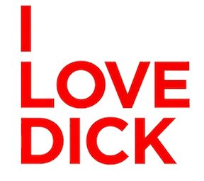 Poster for I Love Dick