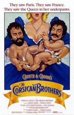 Poster for Cheech & Chong's The Corsican Brothers