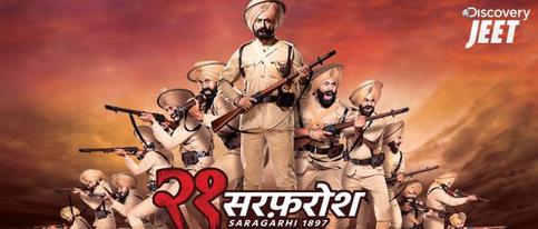 Poster for 21 Sarfarosh - Saragarhi 1897