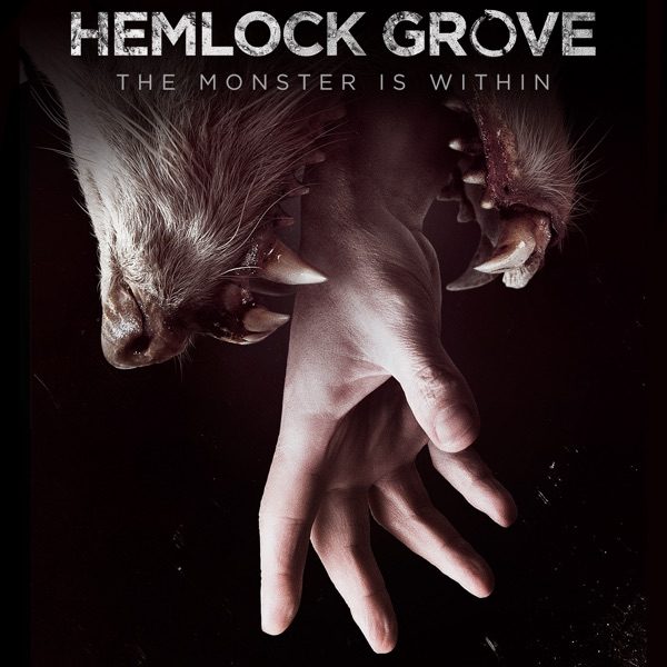 Poster for Hemlock Grove