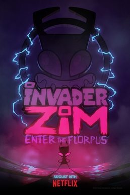 Poster for Invader Zim: Enter the Florpus!