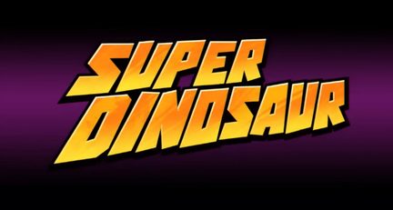 Poster for Super Dinosaur