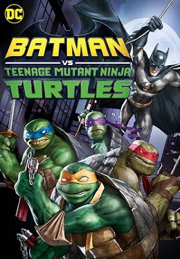 Poster for Batman vs. Teenage Mutant Ninja Turtles