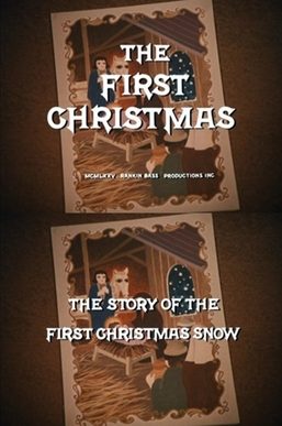 Poster for The First Christmas: The Story of the First Christmas Snow