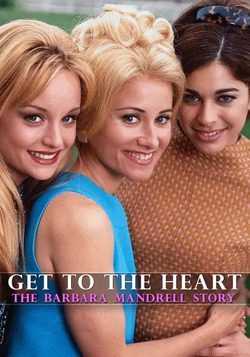 Poster for Get to the Heart: The Barbara Mandrell Story