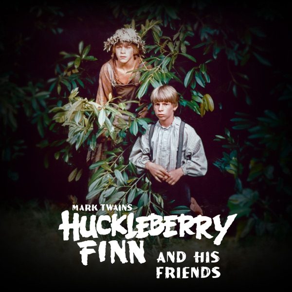 Poster for Huckleberry Finn and His Friends
