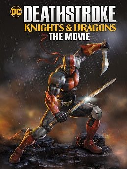 Poster for Deathstroke: Knights & Dragons
