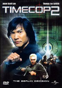 Poster for Timecop 2: The Berlin Decision